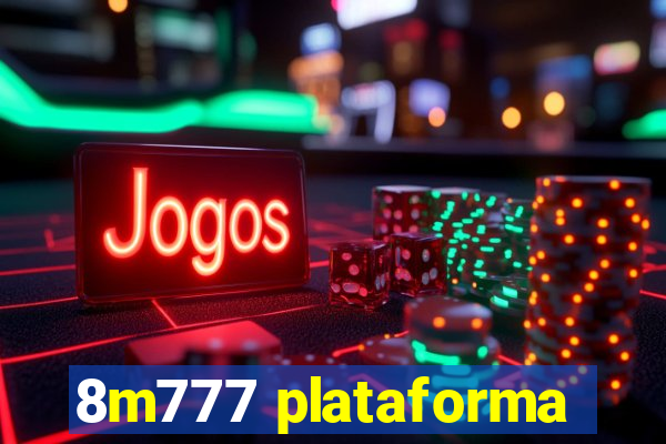 8m777 plataforma